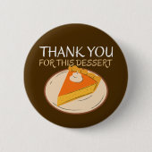 Danke für diesen Dessert Button - Funny (Vorderseite)