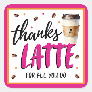 Danke für einen Latte Pink Lehrer Dankeschön-Gesch Quadratischer Aufkleber