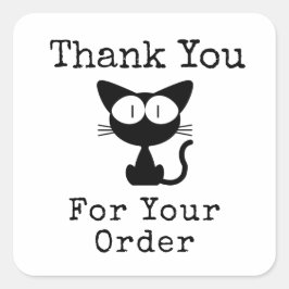 Danke für Ihre Bestellung Black Cat Quadratischer Aufkleber