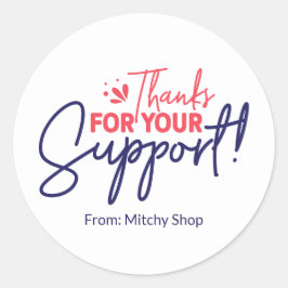 "Danke für Ihren Support" Runder Aufkleber