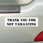 Danke für nicht Tailgating (Schablone) Autoaufkleber (Auf Auto)