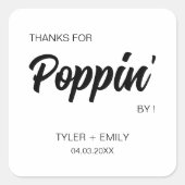 Danke für Poppin by Brautparty Gastgeschenk Hochze Quadratischer Aufkleber (Vorderseite)