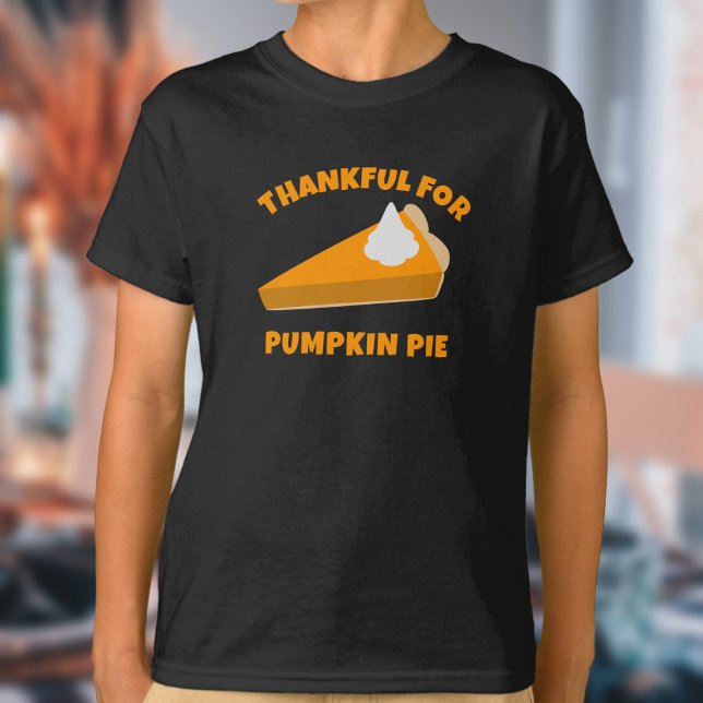Danke für Pumpkin Pie Fun Erntedank T - Shirt (Thankful for pumpkin pie? Here's your thanksgiving shirt!)