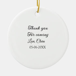 Danke fürs Kommen. Fügen Sie den Namen in die Text Keramik Ornament