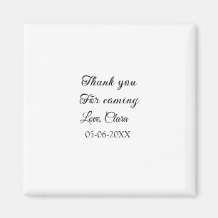 Danke fürs Kommen Name Nachricht Magnet