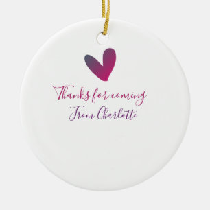 Danke fürs Kommen Name Text Nachricht rosa Herz Keramik Ornament