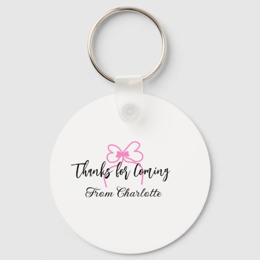 Danke fürs Kommen Name Textnachricht rosa Schleife Schlüsselanhänger (Vorderseite)