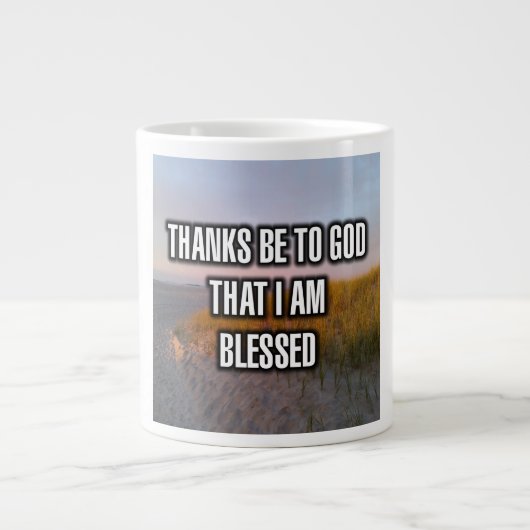 Danke Gott, dass ich gesegnet bin Tasse (Vorderseite)