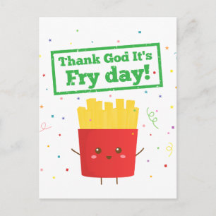 Danke Gott, es ist Frittentag! mit süßen Pommes Fr Postkarte
