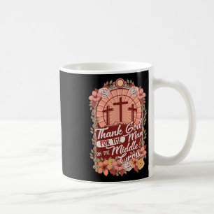 Danke Gott für den Mann am Mittleren Kreuz Kaffeetasse