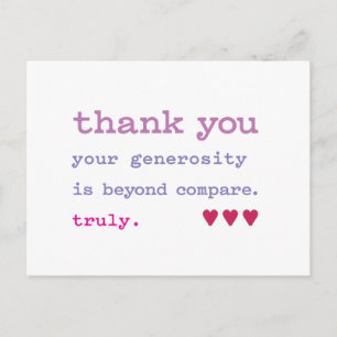 Danke. Großzügigkeit ohnegleichen. Wirklich. Postkarte