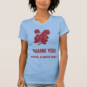 DANKE HABEN EINEN SCHÖNEN TAG T-Shirt