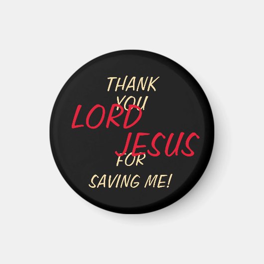 "Danke, Herr LORD JESUS, dass Sie mich Gerettet ha Magnet (Vorne)