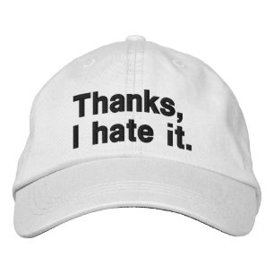 Danke, ich hasse es. bestickte baseballkappe
