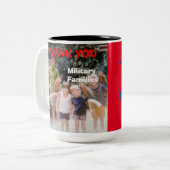 DANKE IHNEN MILITÄRISCHE FAMILIEN ZWEIFARBIGE TASSE (Vorderseite Links)