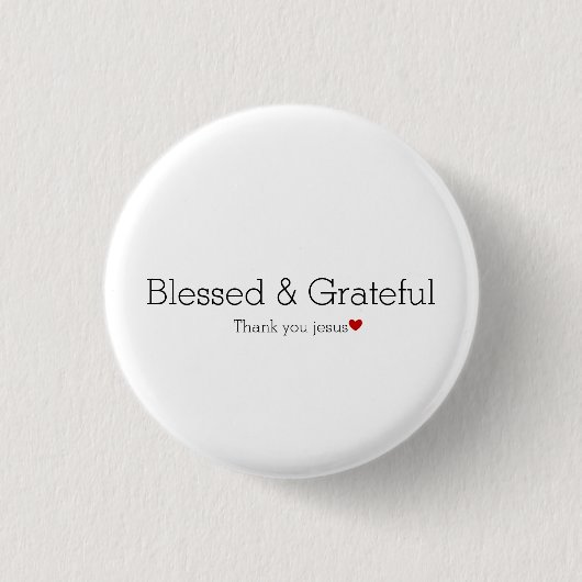 Danke, Jesus | Gesegnet und dankbar | Faith Heart Button (Vorderseite)