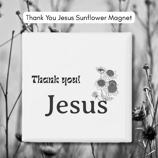 Danke Jesus Sonnenblume Magnet