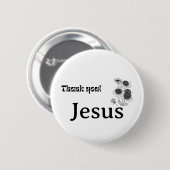 Danke Jesus Sunblumen Schwarz-weiß Christlich Button (Vorne & Hinten)