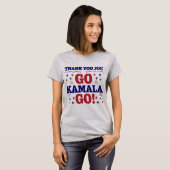 Danke Joe | Go Kamala Go! T-Shirt (Vorne ganz)