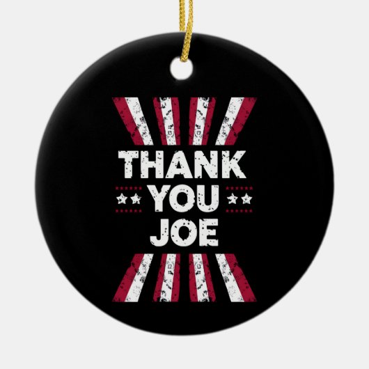 Danke Joe President Biden Keramik Ornament (Vorne)