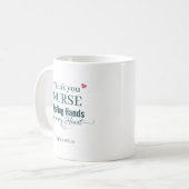 Danke Krankenschwester Heilende Hände Sorgendes He Kaffeetasse (Vorderseite Links)