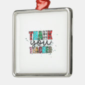 Danke, Lehrer Ornament Aus Metall (Links)