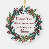 Danke, Lehrerin Name Weihnachtsschrei Keramik Ornament (Vorne)