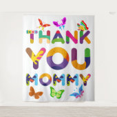 Danke, Mommy Colorful Wandteppich (Vorderseite)