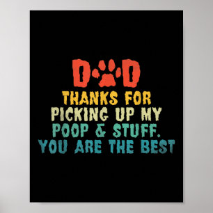 Danke Papa, dass du meine Scheiße und Zeug aufgesa Poster