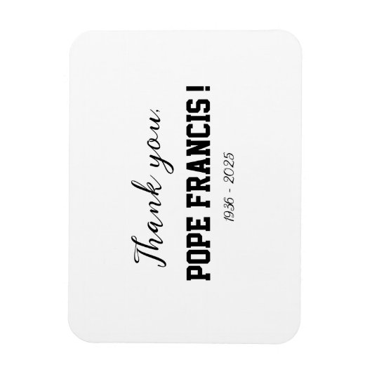 Danke, Papst Franziskus ist gestorben! Magnet (Vertikal)