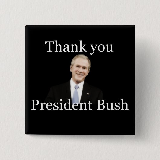 Danke Präsident Bush Button (Vorderseite)