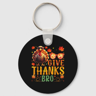 Danke sagen Bro Süßer Truthahn Dankbar Thanksgivin Schlüsselanhänger