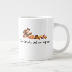 Danke sagen, Kuchen essen, wiederholen Lustiger Th Jumbo-Tasse