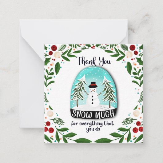 Danke Schnee für alles, was Sie Weihnachten tun Mitteilungskarte (Vorderseite)