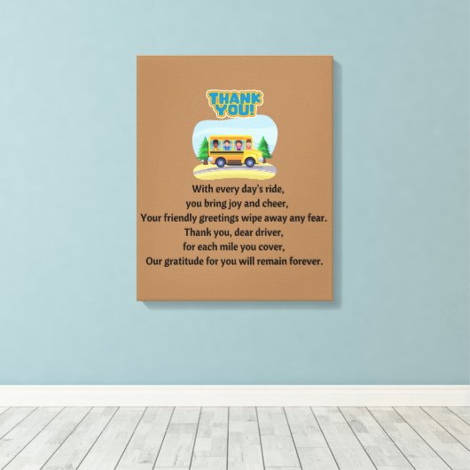 Danke, Schulbusfahrer. Leinwanddruck (Insitu (Holzboden))