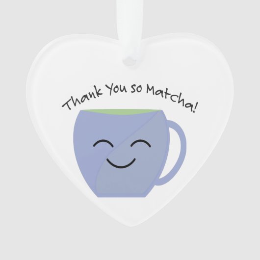 Danke, So Matcha Ornament (Vorderseite)