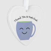 Danke, So Matcha Ornament (Vorderseite)