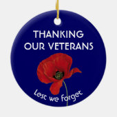 DANKE UNSEREN VETERANEN, damit wir Mohn nicht verg Keramik Ornament (Hinten)