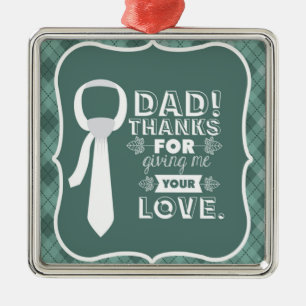 Danke Vater für Ihre bedingungslose Liebe Ornament Aus Metall