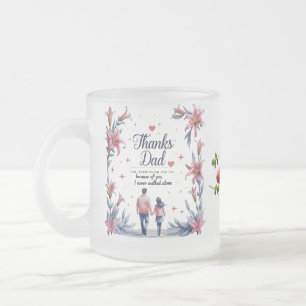 Danke Vater - ich bin nie allein gegangen 10 oz Mattglastasse
