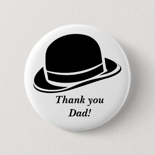 Danke, Vater, schwarzer Hut Button (Vorderseite)