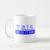 Danken Sie Gott, den es Shabbat ist! Kaffeetasse (Links)