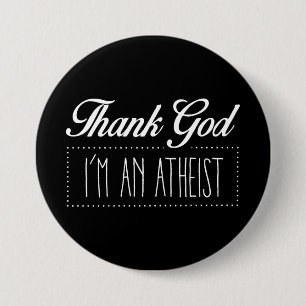 Danken Sie Gott, den ich ein Atheist bin Button