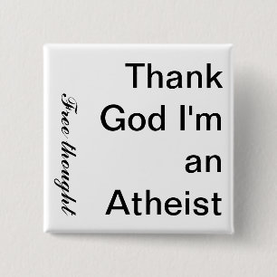 Danken Sie Gott, den ich ein atheistischer bin, Button