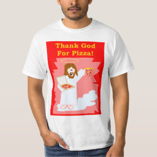 Danken Sie Gott für den T - Shirt der Pizza-Männer