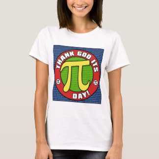 Danken Sie Gott sein PU-TagesShirt 1 T-Shirt