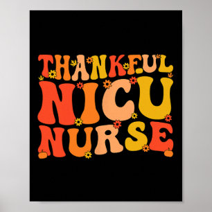 Dankend NICU Nurse Erntedank NICU Nursing Poster