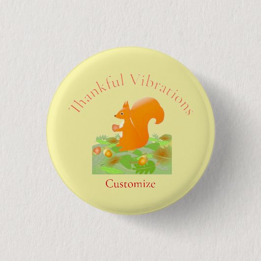 Dankend Vibes Eichhörnchen Thunder_Cove Button (Vorderseite)