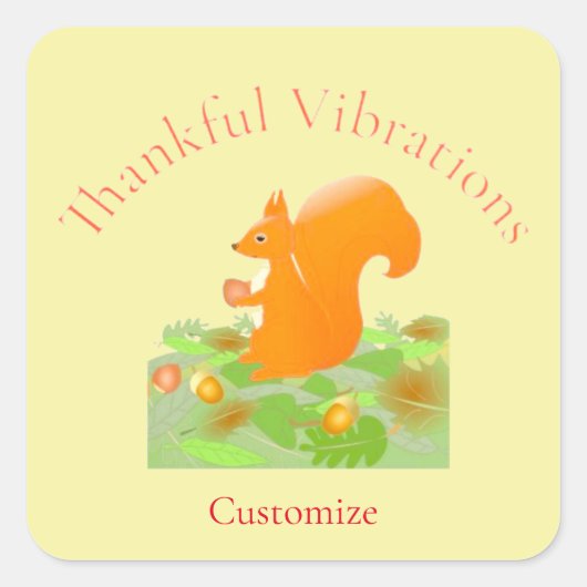 Dankend Vibes Eichhörnchen Thunder_Cove Quadratischer Aufkleber (Vorderseite)