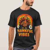 Dankend Vibes Turkey Rainbow Funny Erntedank T-Shirt (Vorderseite)